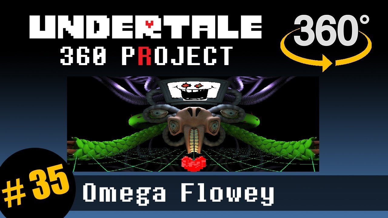 Омега Флауи Босс 360 VR: Проект Undertale 360