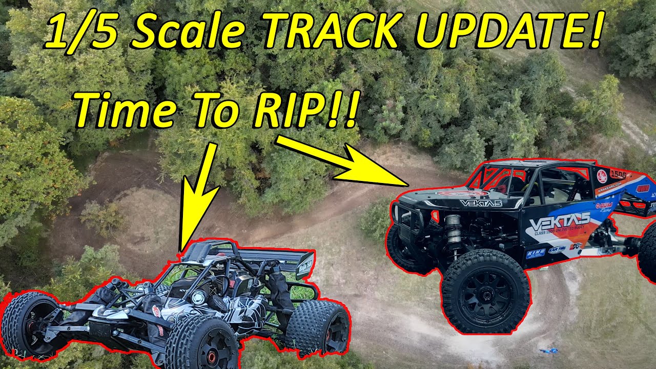 Baja 5B And Kraken Vekta Ripping And 1/5 Scale RC Track Updates!