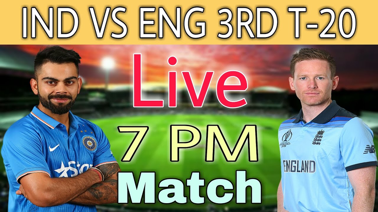 INDIA VS ENGLAND T20 2021 | IND VS ENG 3RD T20 MATCH LIVE | INDIA VS ENGLAND LIVE | INDIA VS ENGLAND