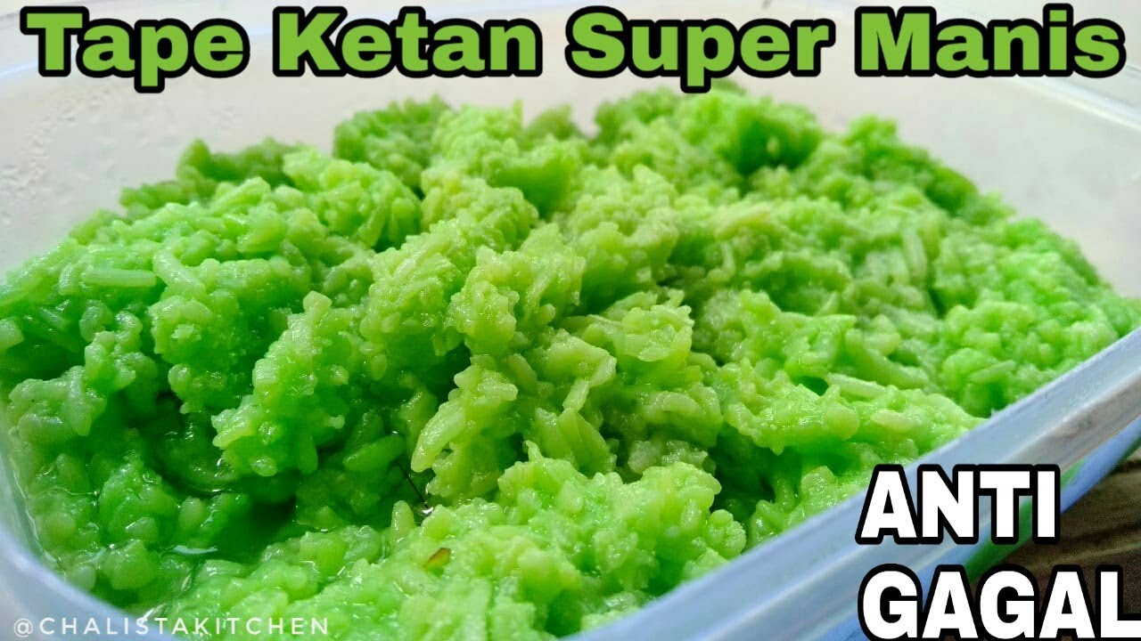 MEMBUAT TAPE KETAN YANG SUPER MANIS DAN ANTI GAGAL  -  Tapai Ketan