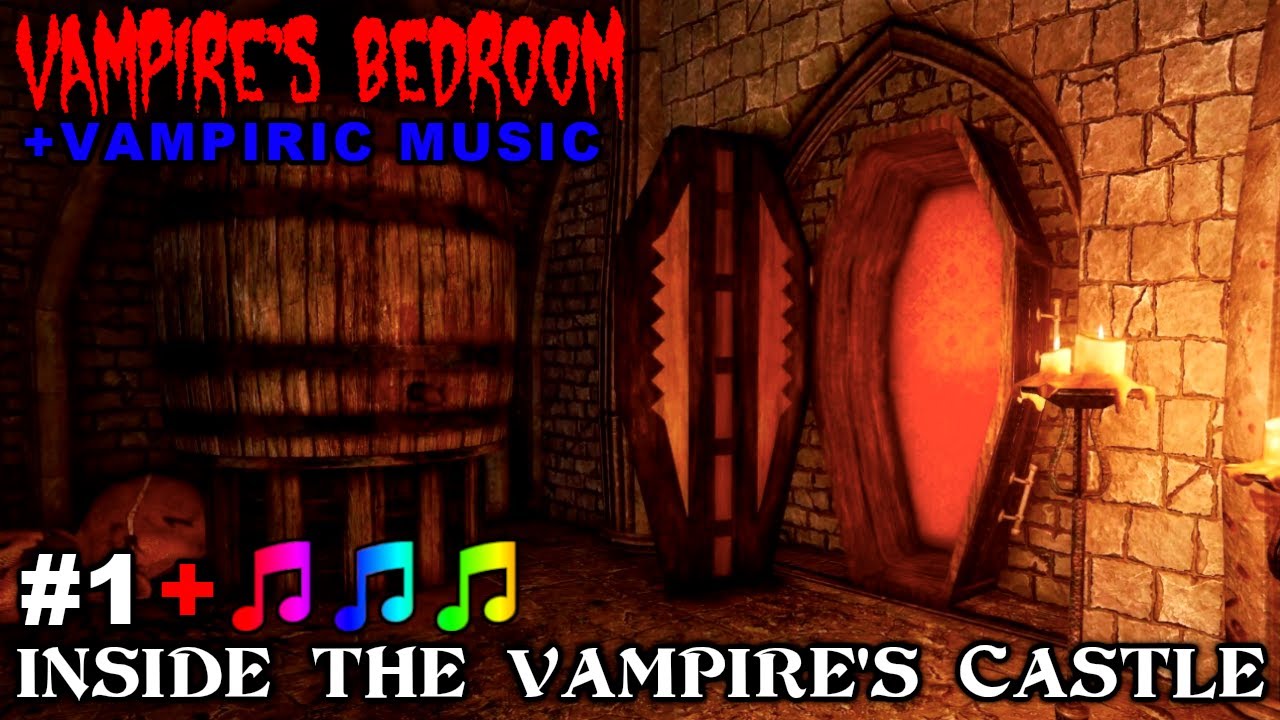 Vampire's Bedroom + 🎵 VAMPIRIC MUSIC 🎵 |🧛 Inside the Vampire's Castle #1 🧛 | Ambience / White Noise