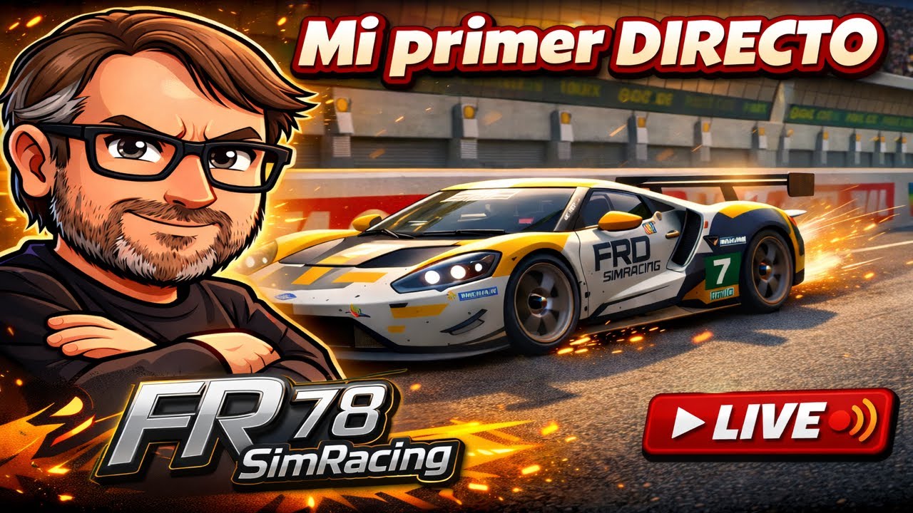PRIMER DIRECTO FR78 SIMRACING