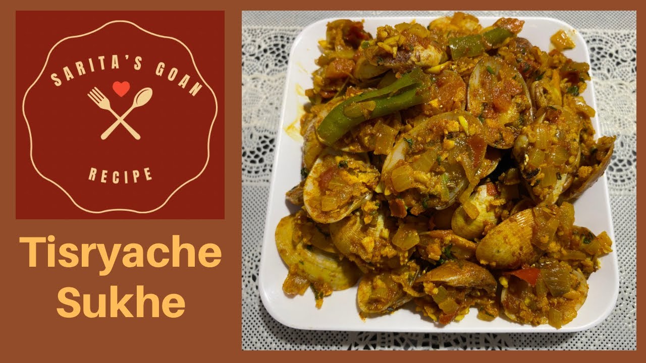 Tisryache Sukke | Goan Clams Sukhe Recipe | Clams Dry | Sarita’s Goan Recipes
