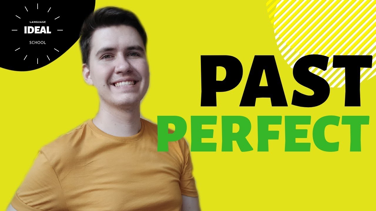 PAST PERFECT ДАВНО МИНУЛИЙ ЧАС В АНГЛІЙСЬКІЙ