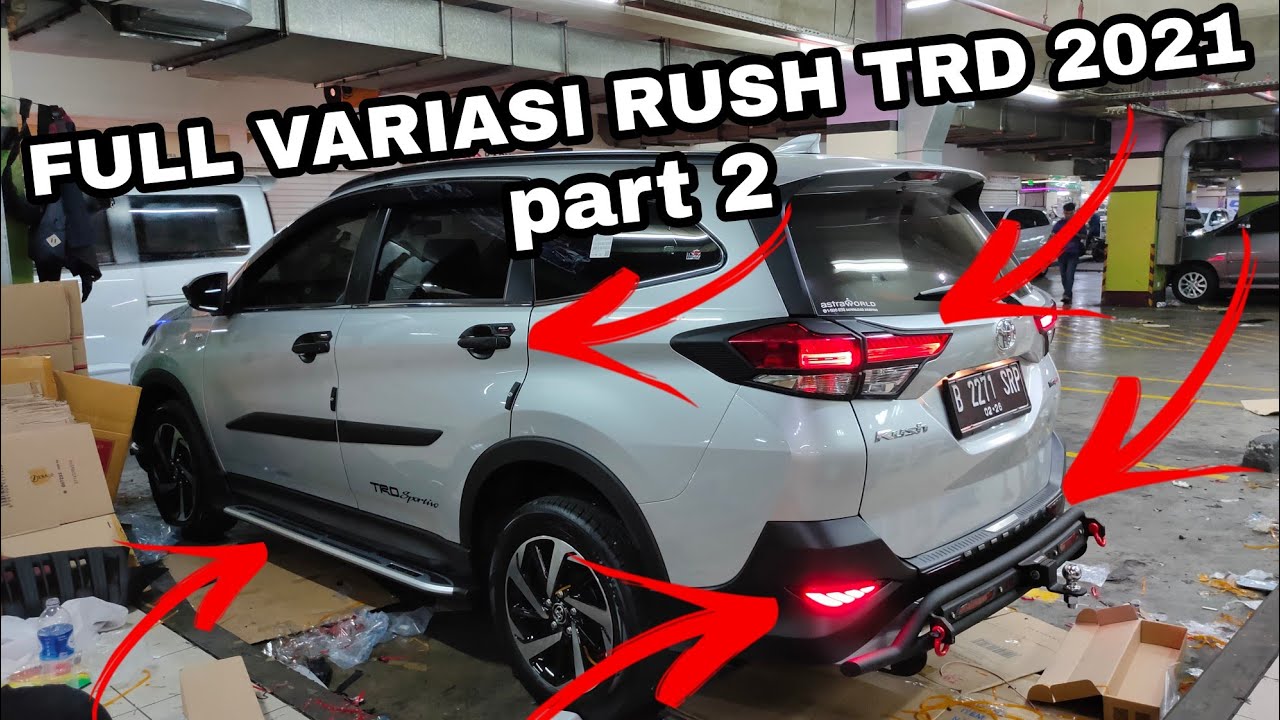 FULL VARIAS TERBARU LAGI ALL NEW RUSH TRD 2021 🔥