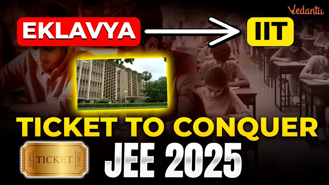 JEE Advanced 2025 Success Story: From Eklavya to IIT | Ultimate Guide for JEE Aspirants