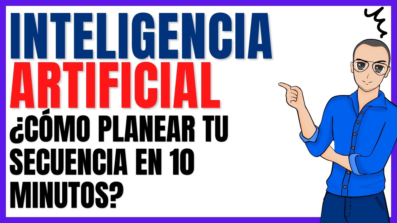 Realiza tu Planeación y secuencia didáctica con inteligencia artificial en 10 minutos