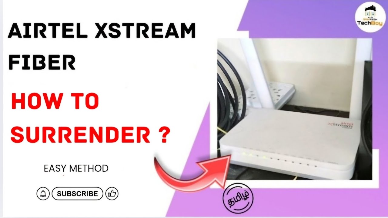 How to Cancel Airtel Xstream Fiber Connection Easily? | Airtel Surrender Process Explained in Tamil