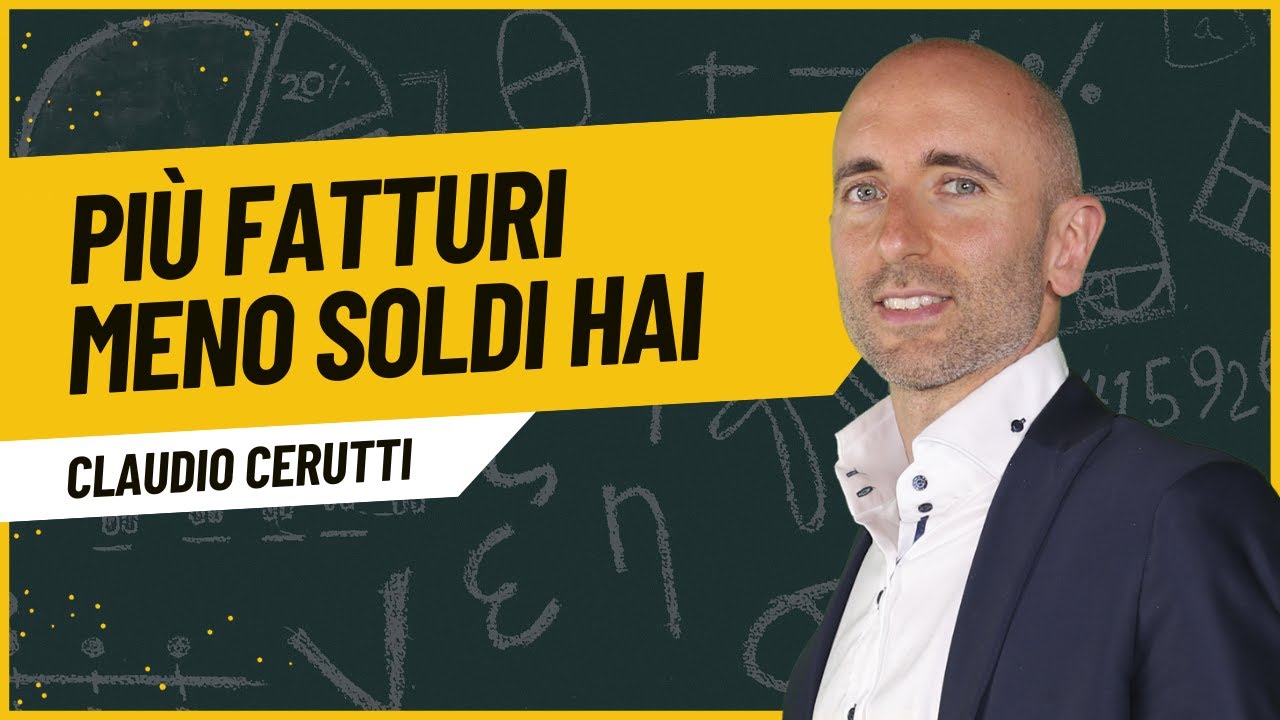 Più Fatturi Meno Soldi Hai