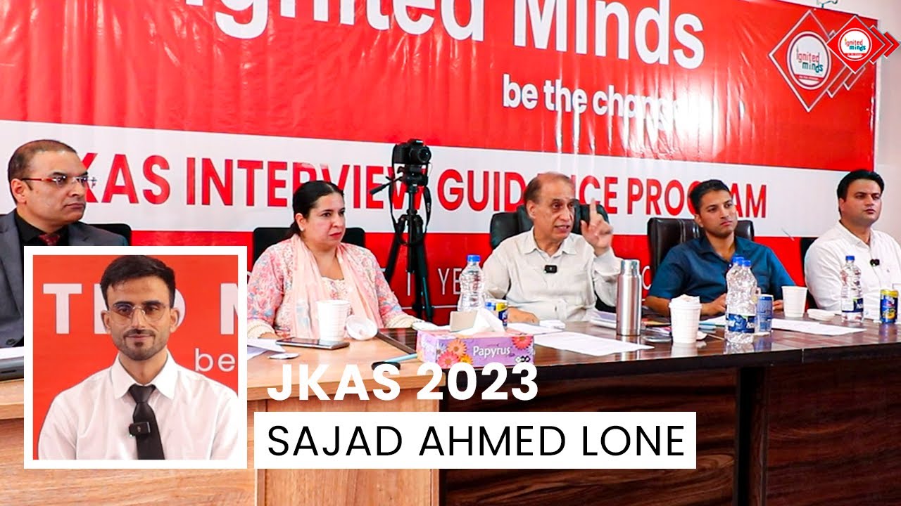 Mock Interview of Sajad Ahmed Lone, Rank 52 JKAS 2023