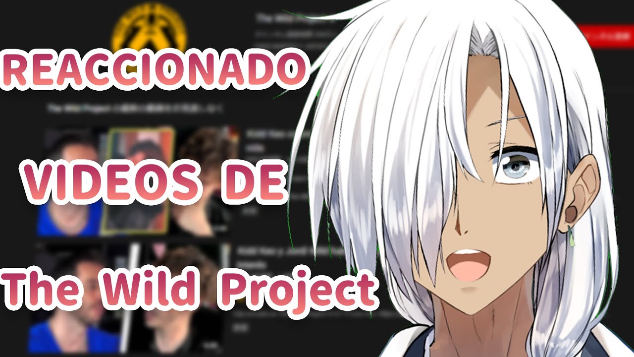 VTUBER JAPONES REACCIONANDO A The Wild Project