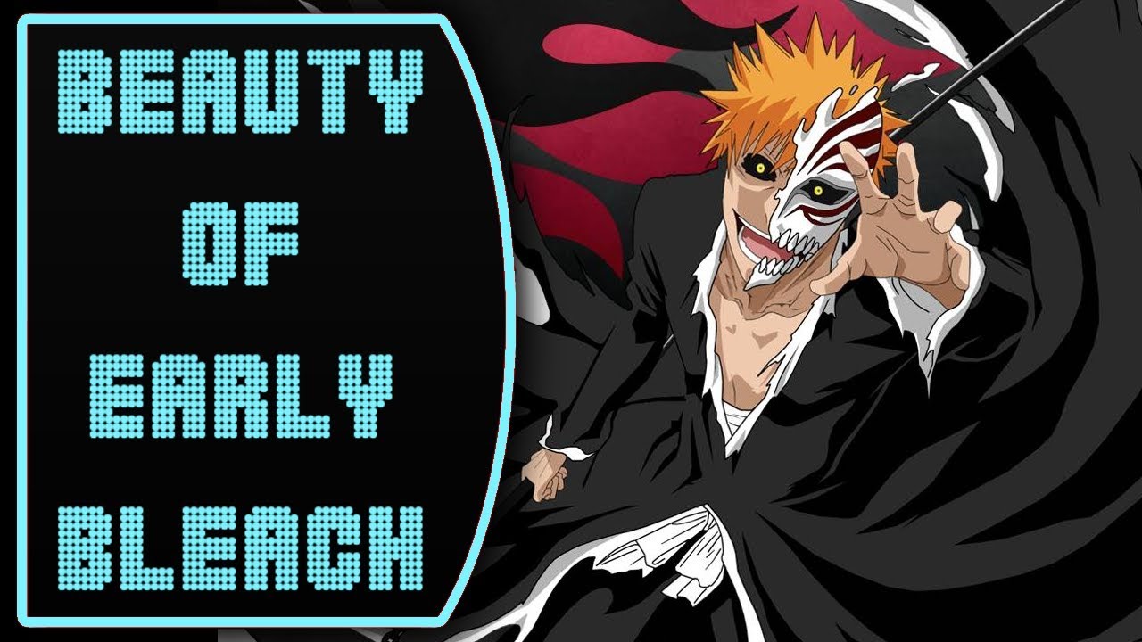 The Greatness of Early BLEACH (Rant Cafe #72)