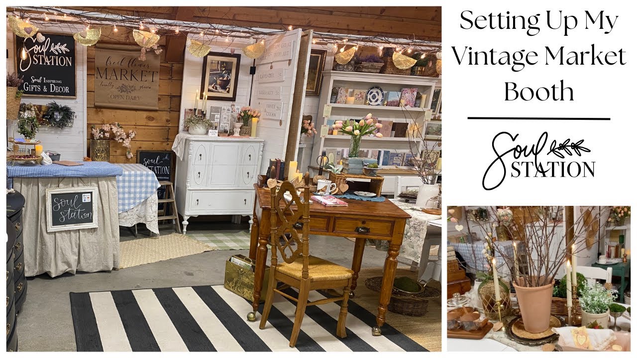 How To Set Up A Booth At A Vintage Market!
