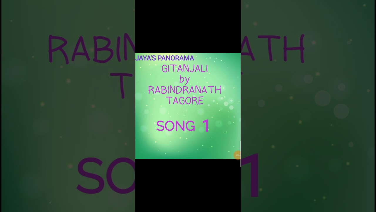 GITANJALI BY RABINDRANATH TAGORE SONG 1