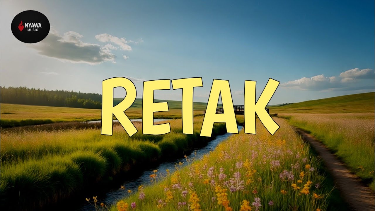 Retak - Nyawa Music (Official Lyric Video)
