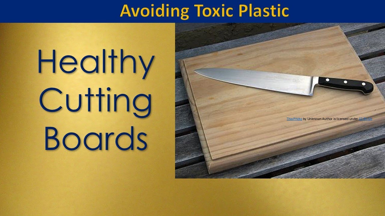 Cutting Board - Avoiding Plastic
