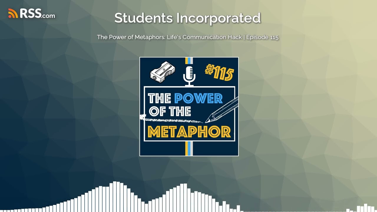 The Power of Metaphors: Life's Communication Hack | Episode 115
