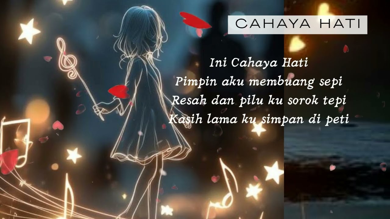 Cahaya Hati  |  Cintai diri & move on!