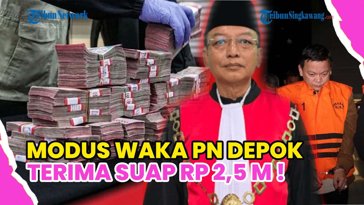 TERUNGKAP ! WAKA PN DEPOK TERIMA RP 2,5 M LEWAT MONEY CHANGER, KPK: MODUS BARU