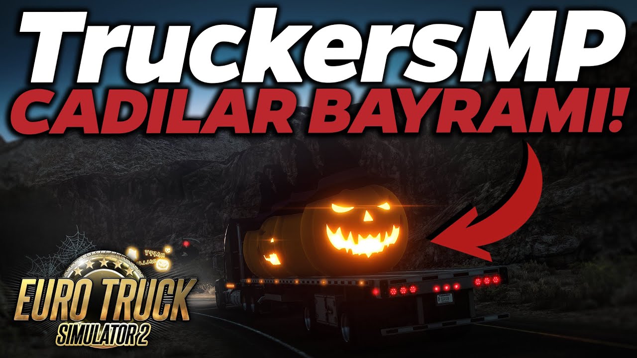 TruckersMP ETKİNLİK VAR! (TruckersMP Halloween!) | Euro Truck Simulator 2