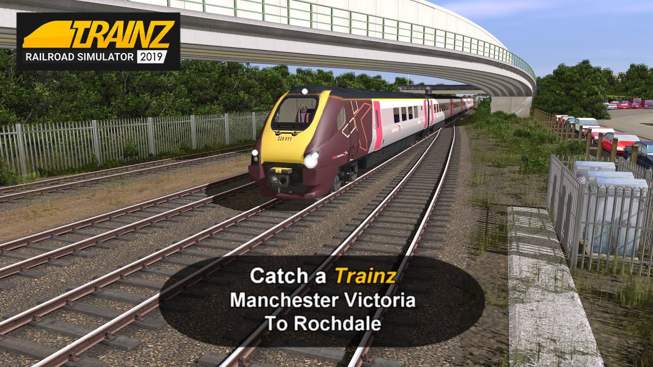 Catch a Trainz - Manchester Victoria to Rochdale