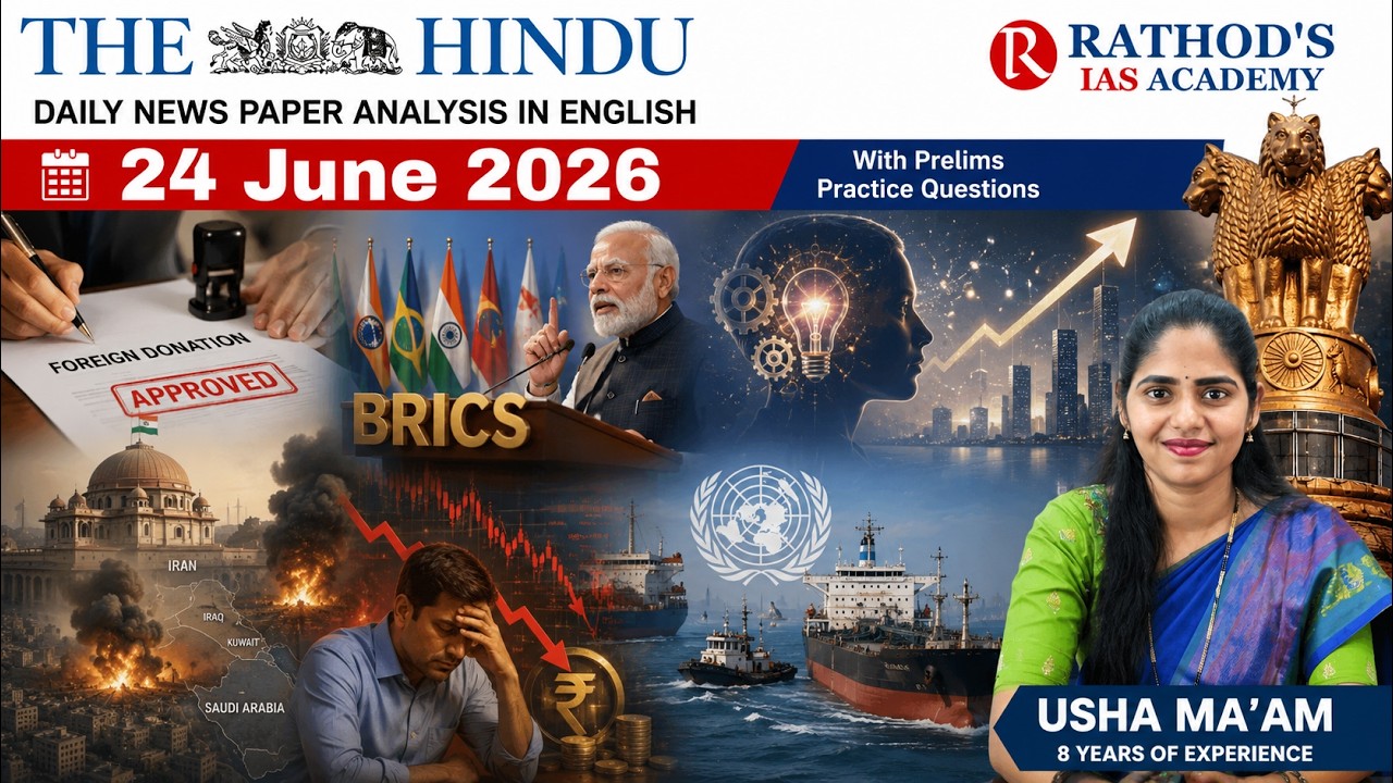 The Hindu newspaper analysis 24-6-2026 / UPSC Daily current affairs | The Hindu #upsc