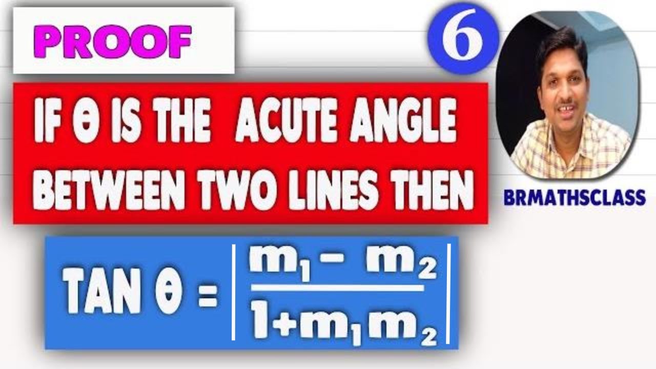 ANGLE BETWEEN TWO LINES PROOF || PROOF FOR ANGLE BETWEEN TWO STRAIGHT LINES FORMULA