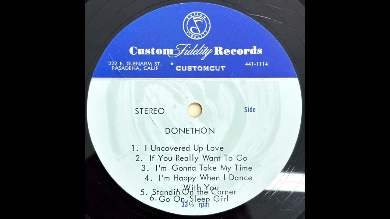 Donethon - If You Really Want To Go (1967 Custom Fidelity Records)