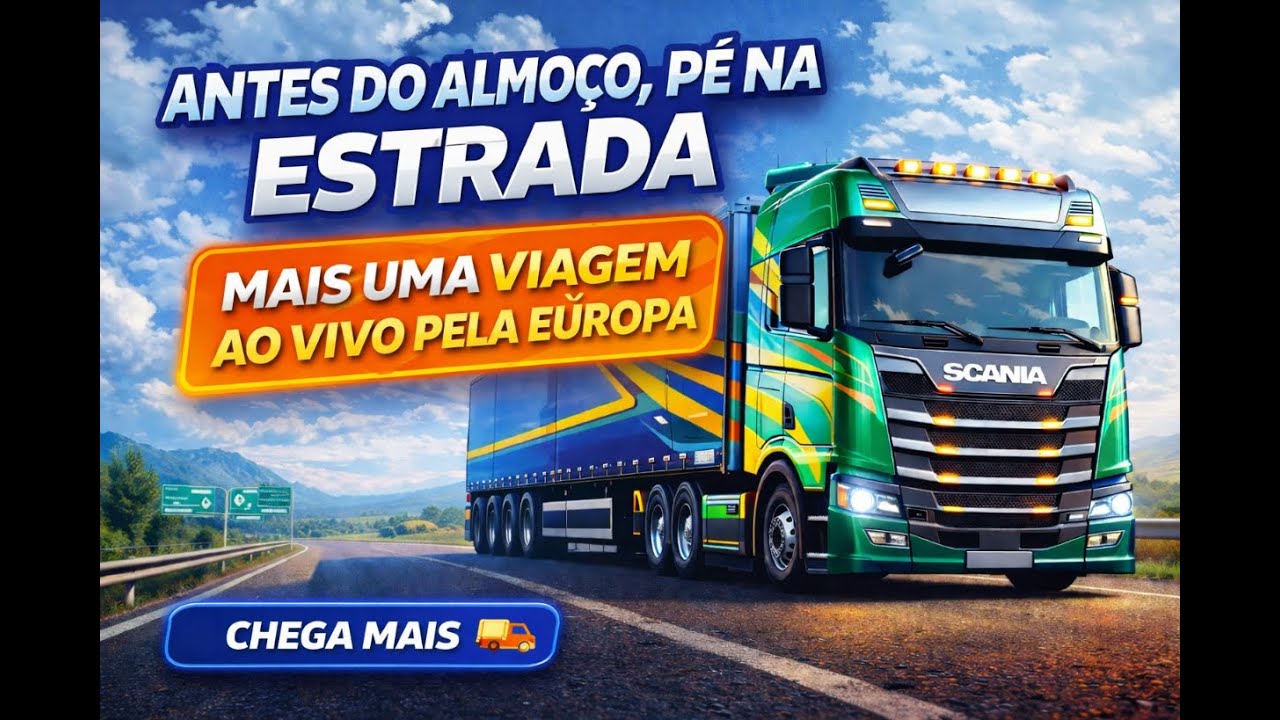 🚚 BORA RODAR A EUROPA NO PRÉ-ALMOÇO | Truckers of Europe 3 | Live caiu alguns minutos após iniciar