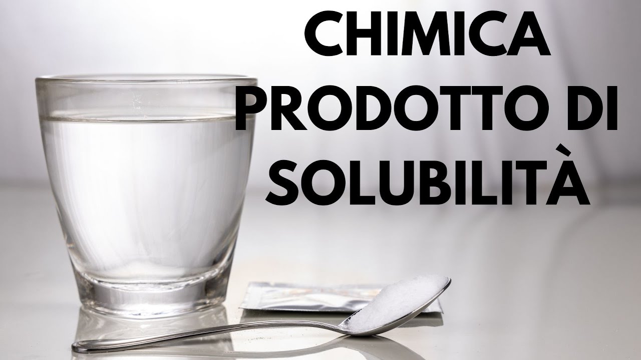L'equilibrio di solubilità e il Prodotto di solubilità - Equilibrio chimico p.3