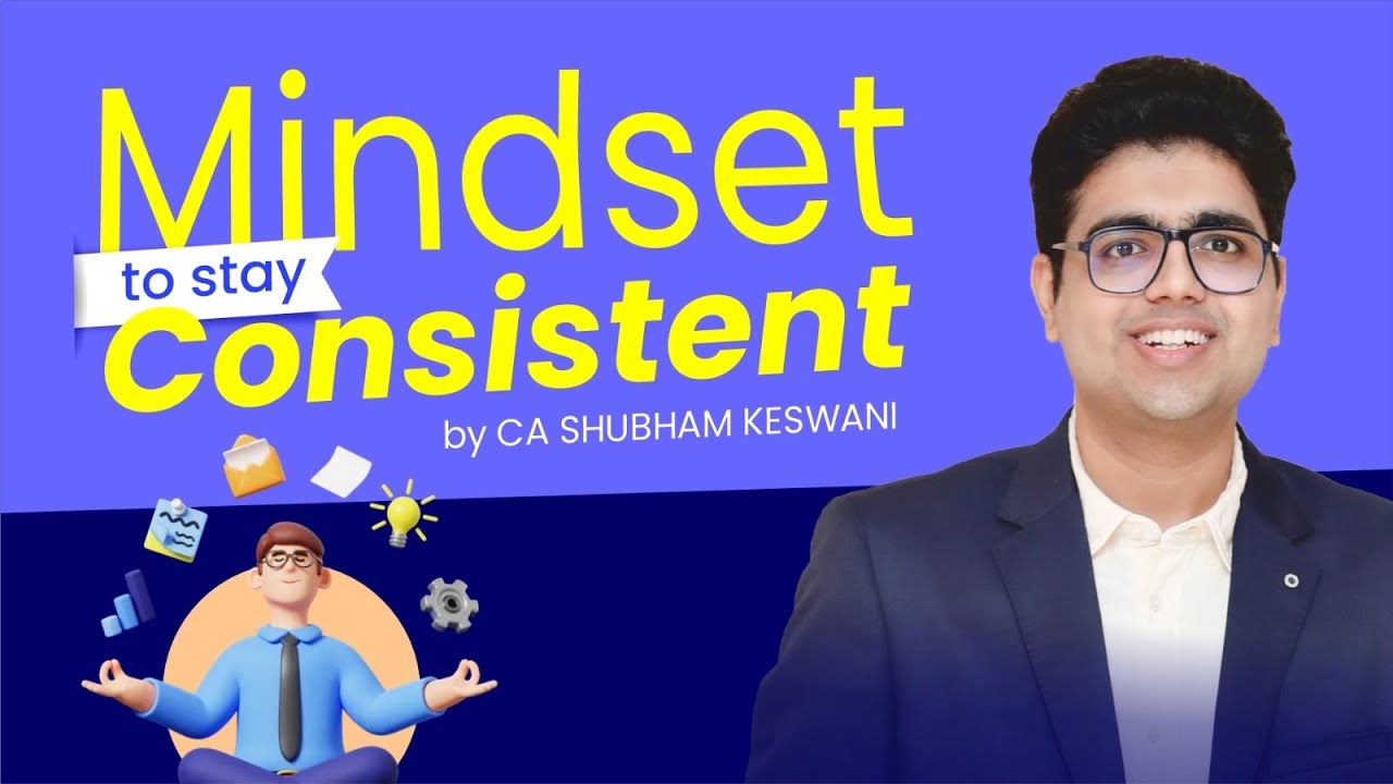 How to study Consistently🔥 | CA Final & Inter MOTIVATION | CA Shubham Keswani (AIR 8)