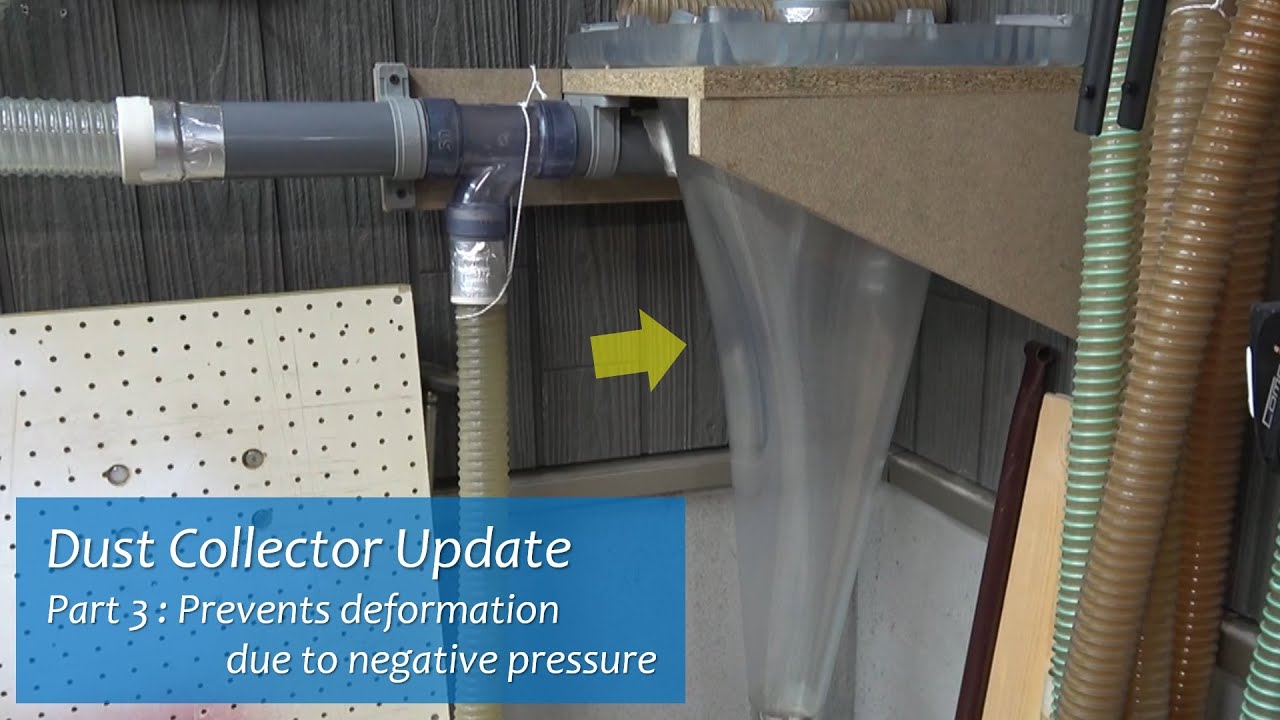 Cyclone Dust Collection Part3: Reinforcement to negative pressure