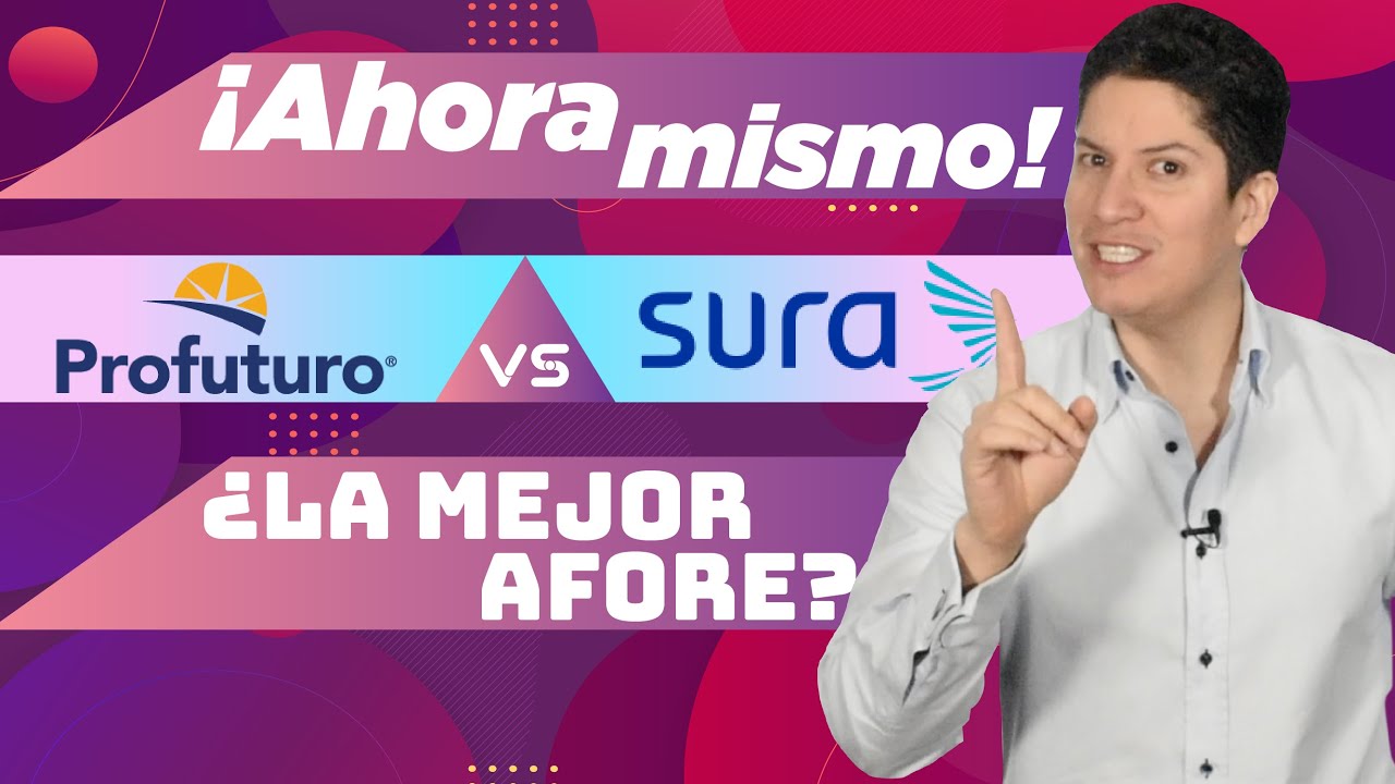 AFORES 🚨 ¿CUÁL ES LA MEJOR AFORE? PROFUTURO vs SURA 🚨