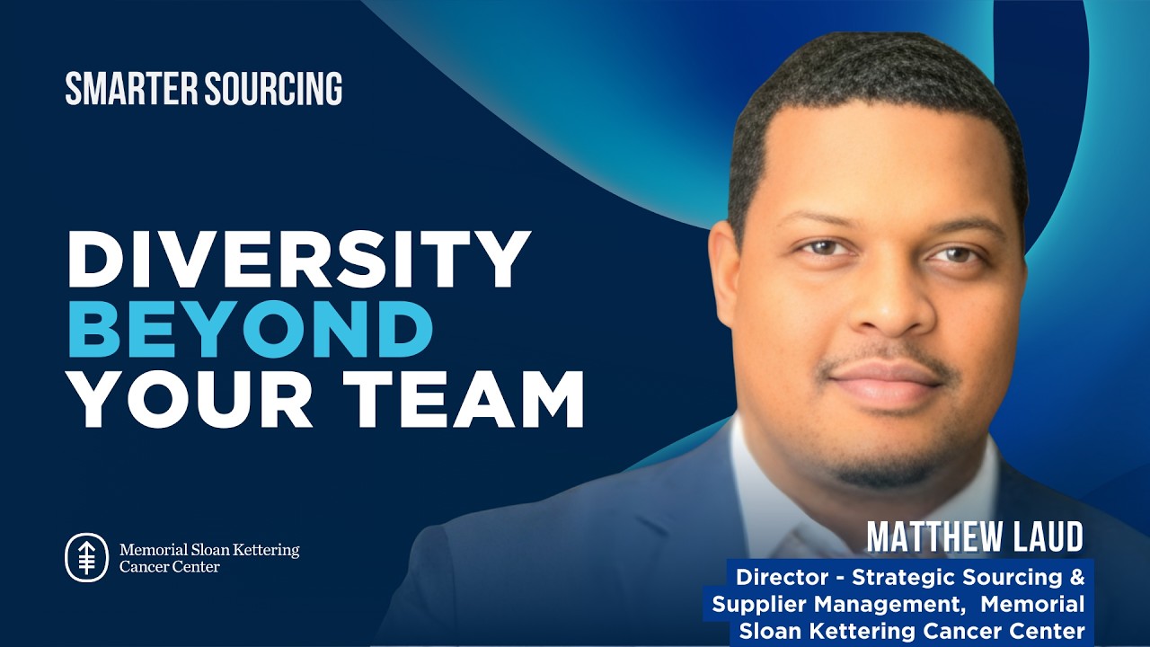 EP 39 – Memorial Sloan Kettering’s Matthew Laud on Diversity in Team & Supplier Selection
