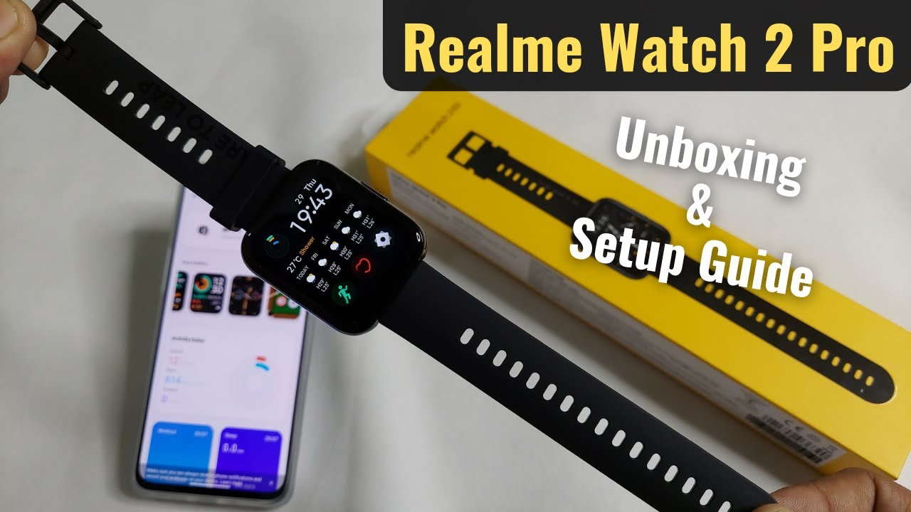 Realme Watch 2 Pro Unboxing & Setup Guide with Android Phone Using Ralme Link | All Features | Hindi