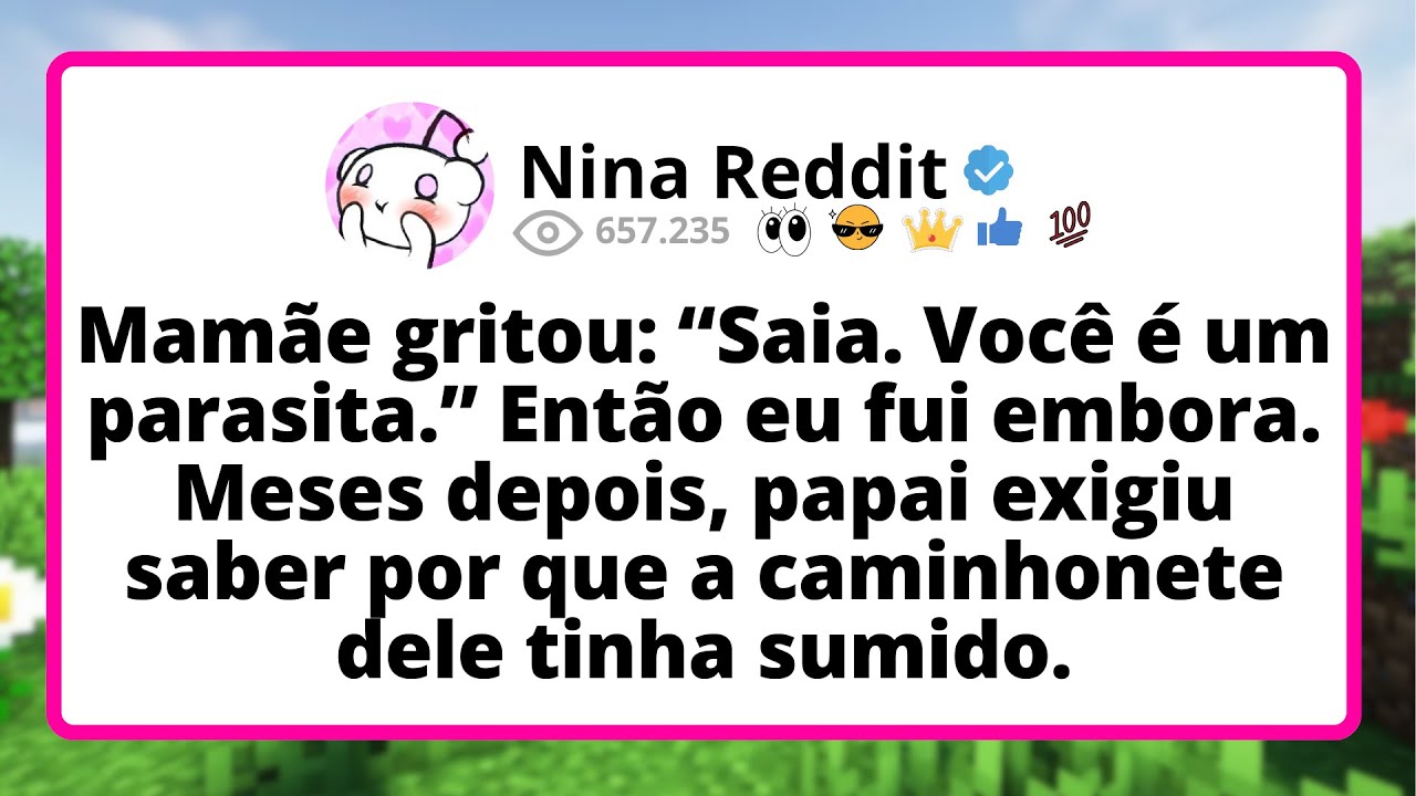 Mamãe GRITOU: “Saia. Você é um PARASITA.” Então eu fui EMBORA. Meses depois, papai EXIGIU saber...