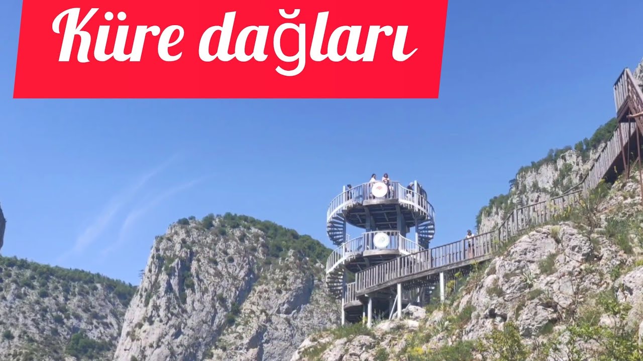 KÜRE DAĞLARI-VALLA KANYONU-KASTAMONU-BURGULU SEYİR TERASI