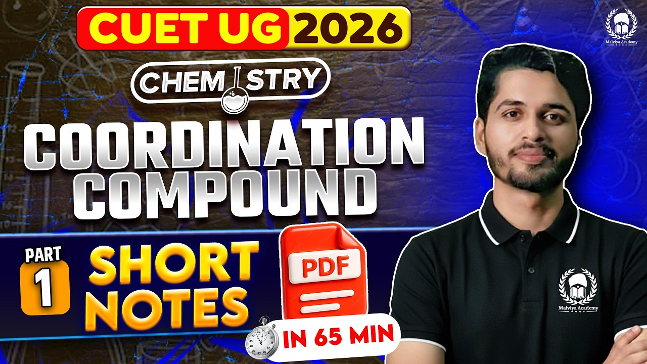 CUET UG 2026 Chemistry Short Notes with PDF🔥 Coordination Compound in 65min | Vaibhav Sir