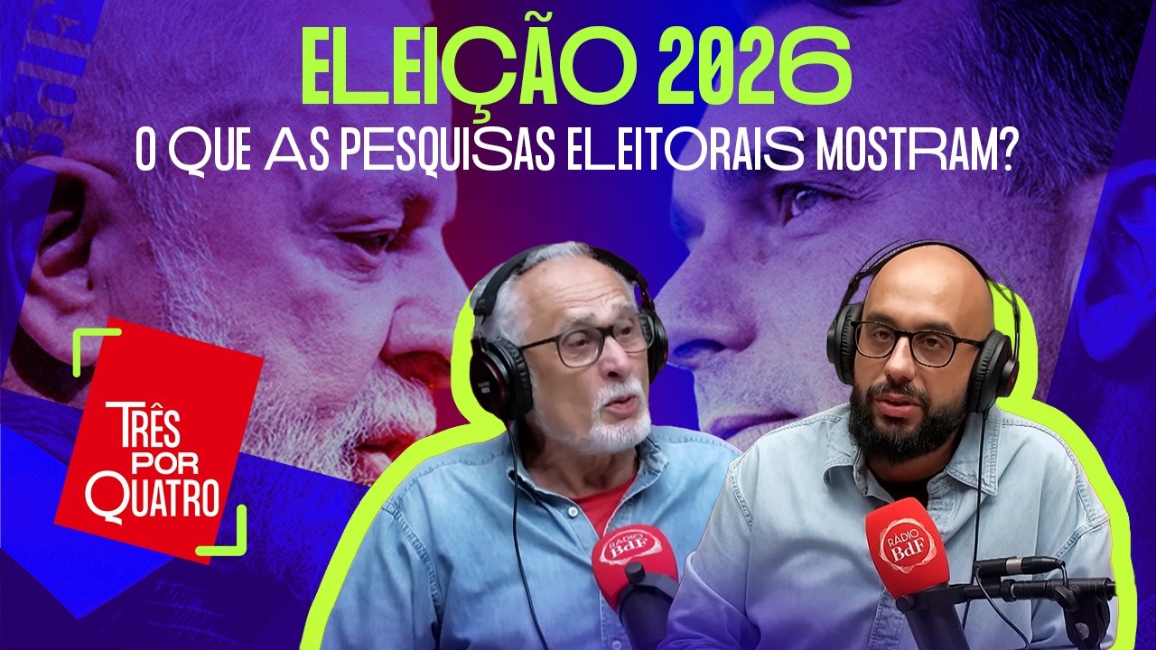 Três por Quatro #60 | O que as pesquisas eleitorais nos mostram sobre a eleição 2026? | Ao vivo
