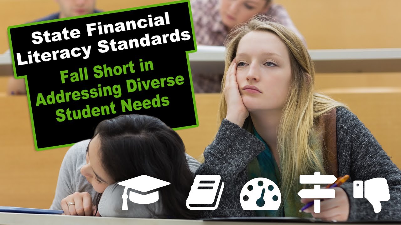 State Financial Education Falls Short: Ignoring Students' Unique Situations & Abilities