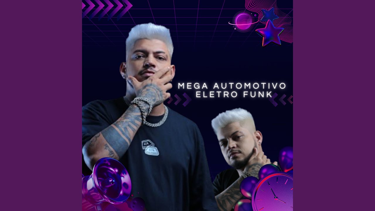 MEGA AUTOMOTIVO ELETRO FUNK