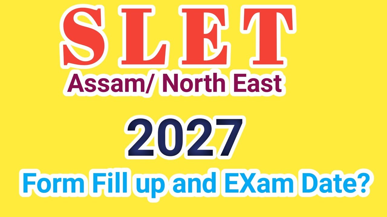 Assam SLET Exam 2027 |