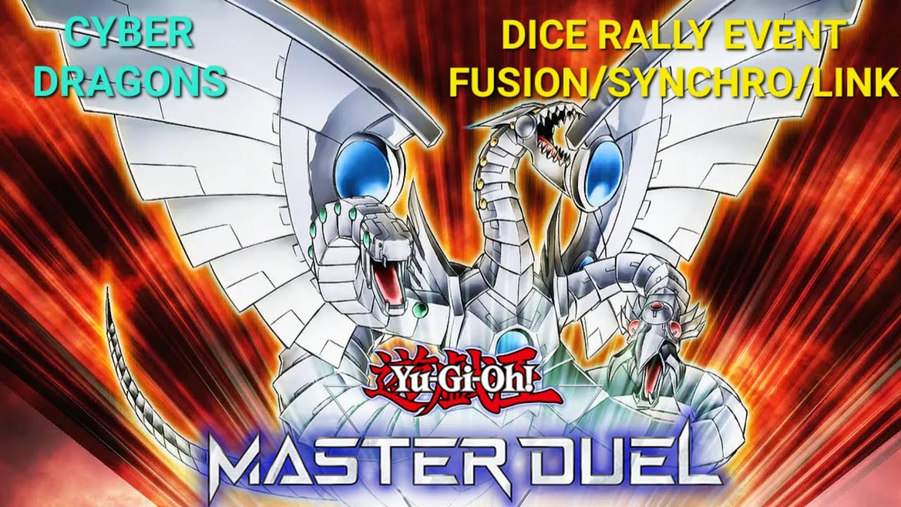 CYBER DRAGONS! - DICE RALLY EVENT! - YUGIOH MASTER DUEL!