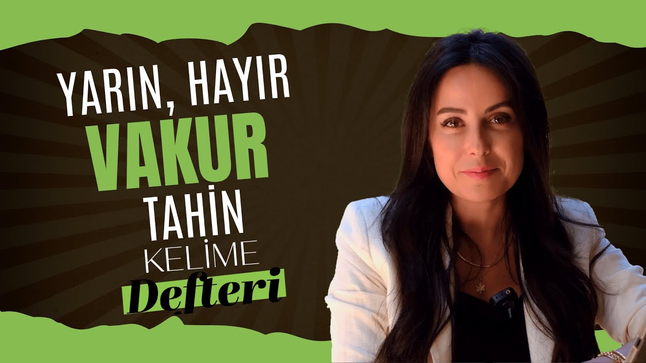 İstanbul T&uuml;rk&ccedil;esi / Kelime Defteri 1. B&ouml;l&uuml;m