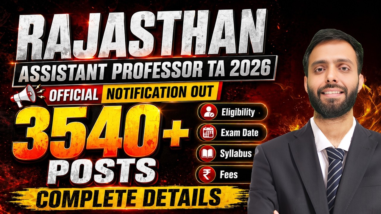 Rajasthan Assistant Professor TA 2026 Vacancy Out? | 3540+ Posts Complete Details