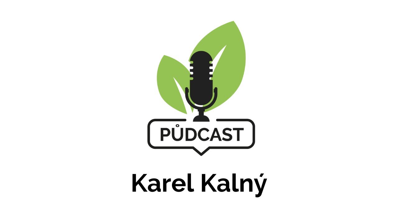 Půdcast #12 - Karel Kalný: V Mitrově paseme krávy, drůbež a vepře. Prospívá to zvířatům, půdě i masu