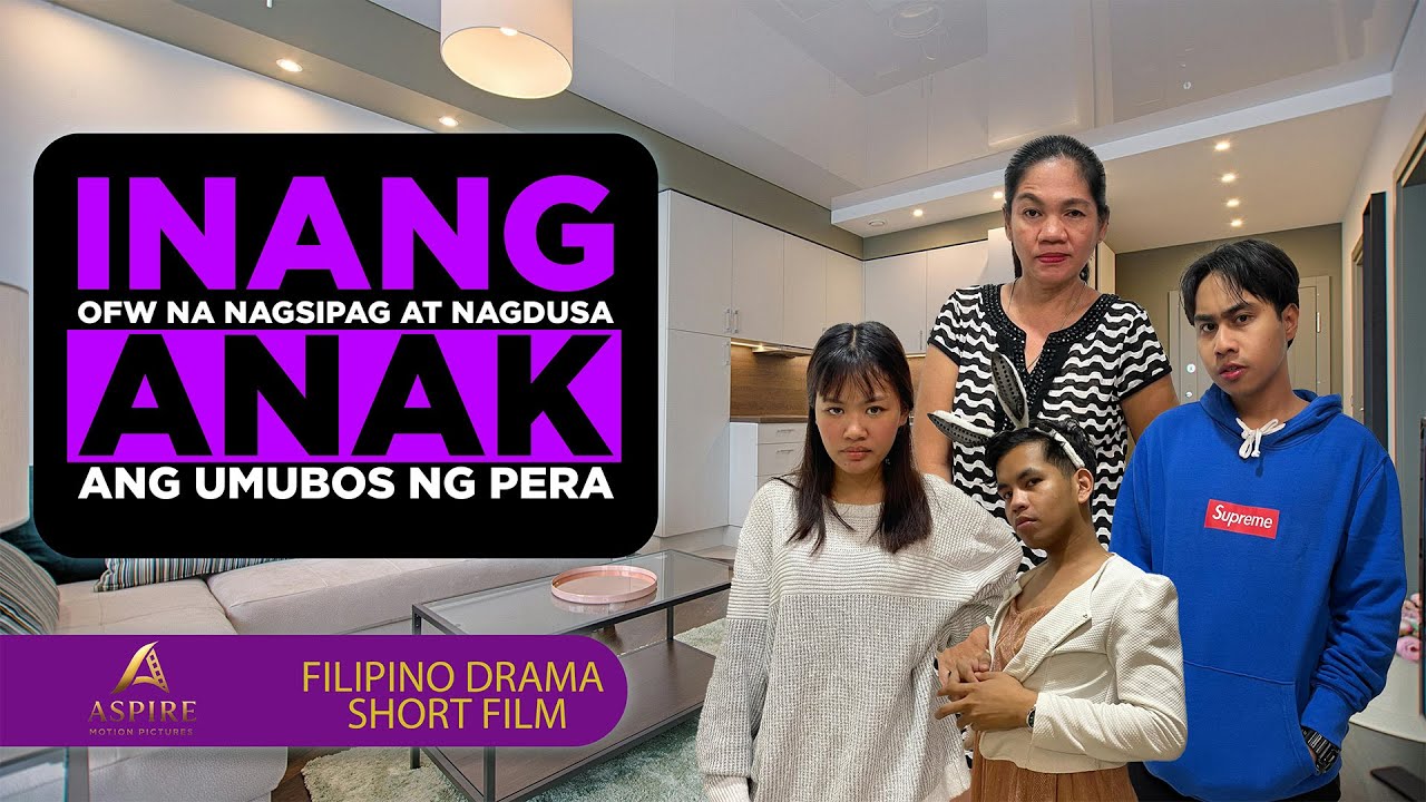 Inang OFW na Nagsipag at Nagdusa—Anak ang Umubos ng Pera | Tagalog Short Film