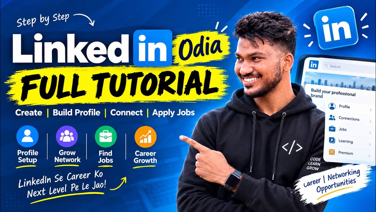LinkedIn Full Tutorial in Odia 🔥 | Create Profile, Connect & Get Jobs | LinkedIn Tutorial 2026 