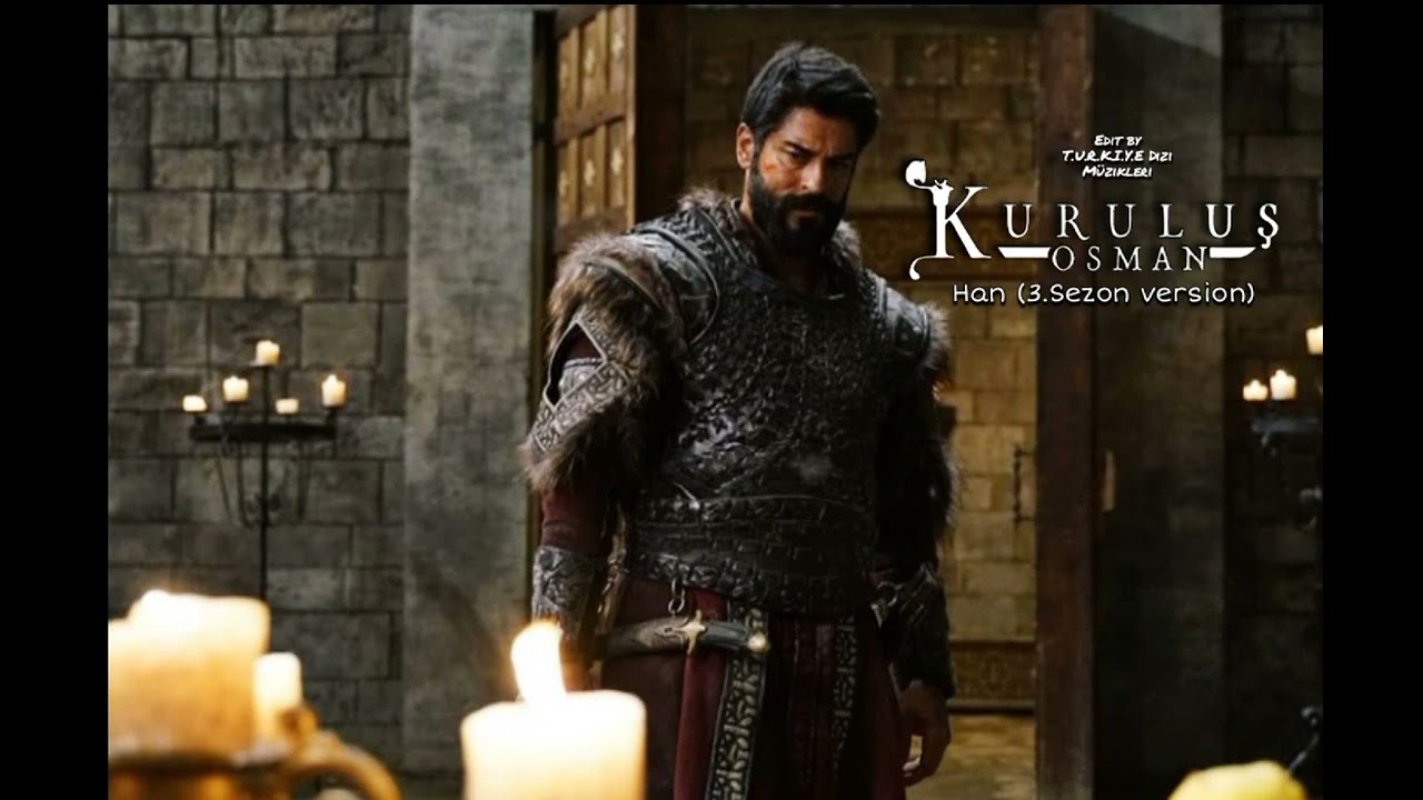 Kuruluş Osman Müzikleri | Han (Savaş Version)