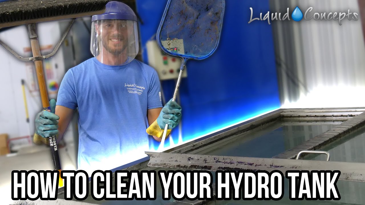 HOW TO CLEAN YOUR HYDROGRAPHICS TANK | Liquid Concepts | Weekly Tips and Tricks